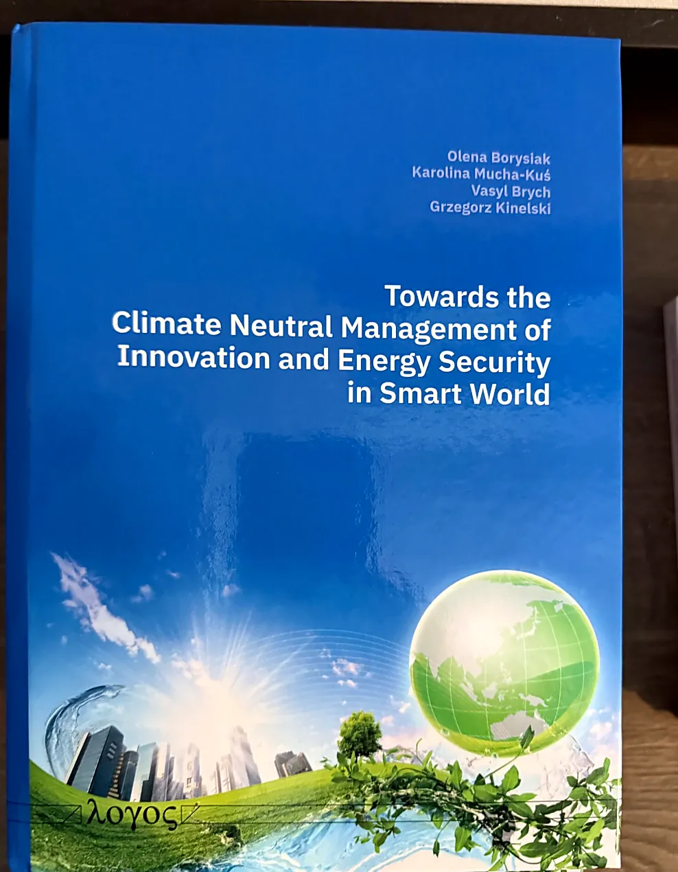 Okładka książki: Towards the Climate Neutral Management of Innovation and Energy Security in Smart World